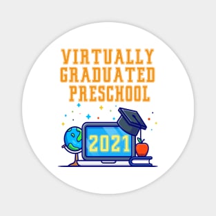Kids Virtually Graduated Preschool in 2021 Magnet